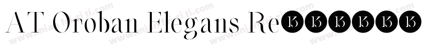 AT Oroban Elegans Re字体转换